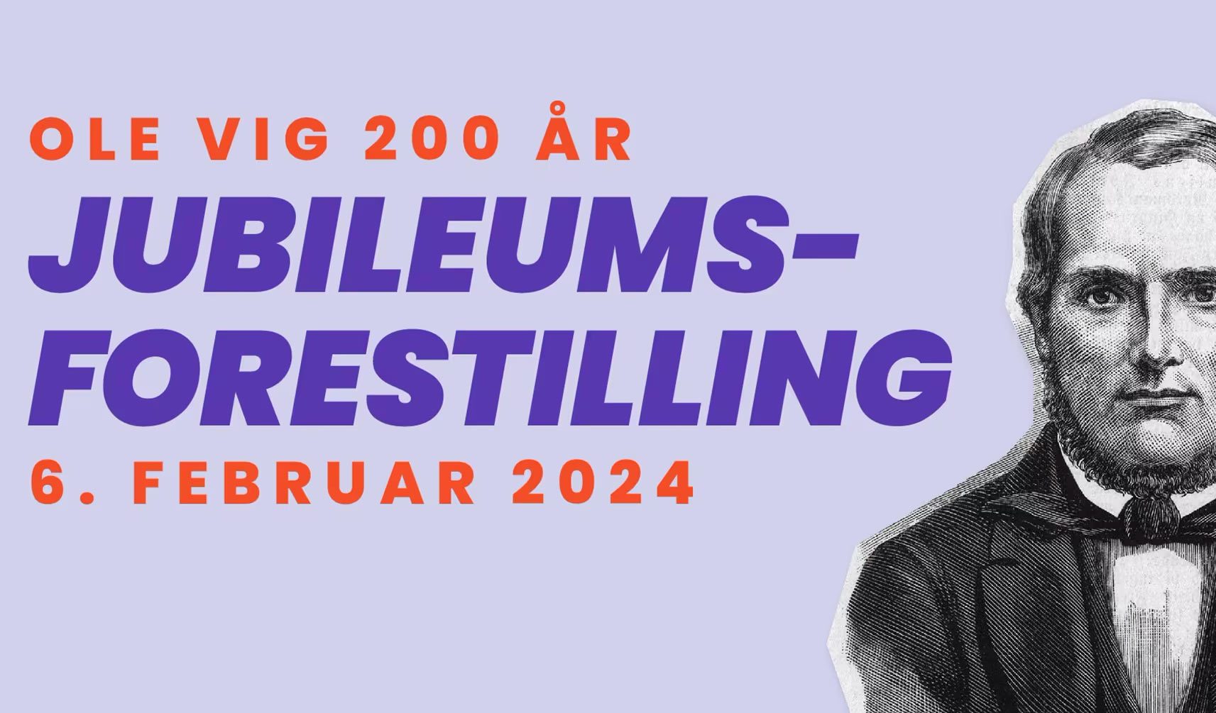 Ole Vig 200-års jubileum 6. februar 2024